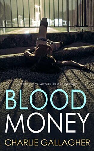 BLOOD MONEY a gripping crime thriller full of twists by GALLAGHER, CHARLIE Paperback Book Pre-Owned English