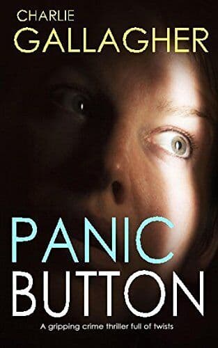 PANIC BUTTON a gripping crime thriller full of twists by GALLAGHER, CHARLIE The Paperback Book Pre-Owned English