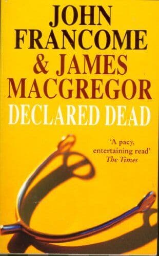 Declared Dead by James MacGregor  Paperback Book Pre-Owned English