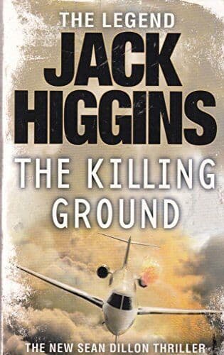The Killing Ground (Sean Dillon Series,  14) by Higgins, Jack Paperback Book Pre-Owned English
