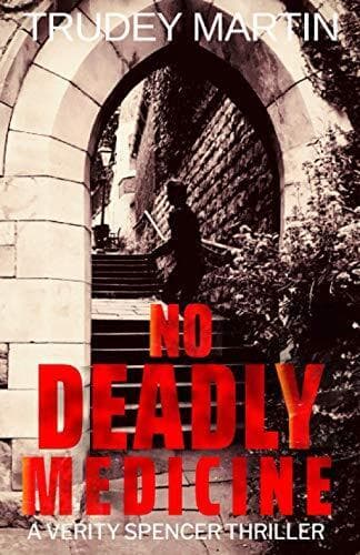 No Deadly Medicine (A Verity Spencer crime thriller) by Martin, Trudey  Paperback Book Pre-Owned English