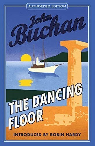 The Dancing Floor, John Buchan Paperback Book Pre-Owned English