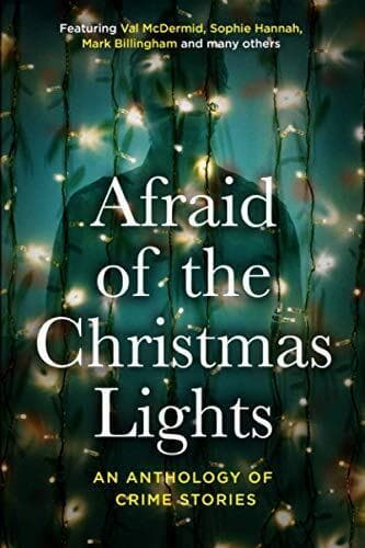 Afraid Of The Christmas Lights: An eclectic mix of festiv… by Billingham, Mark Paperback Book Pre-Owned English