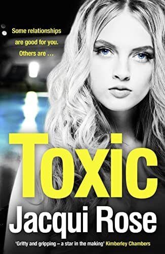 Toxic: The addictive new crime thriller from the best selling… by Rose, Jacqui Paperback Book Pre-Owned English