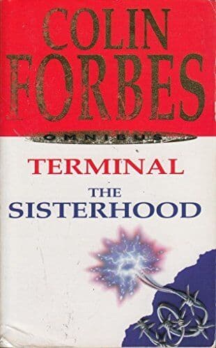 Omnibus: ‘Terminal’ & ‘The Sisterhood’ by Forbes, Colin. Fast Paperback Book Pre-Owned English