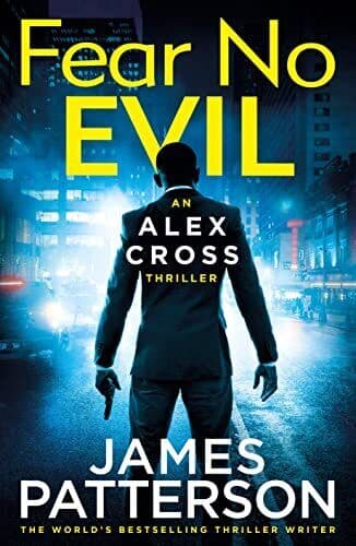 Fear No Evil: (Alex Cross 29), Patterson, James Paperback Book Pre-Owned English