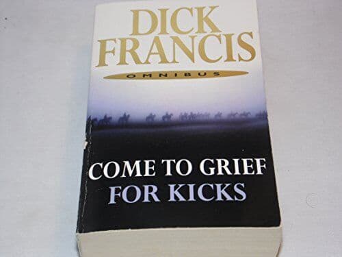 Come to Grief AND For Kicks by Francis, Dick  Paperback Book Pre-Owned English