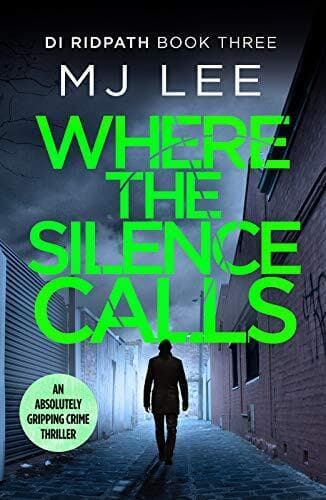 Where the Silence Calls (DI Ridpath Crime Thriller) by M J Lee Paperback Book Pre-Owned English
