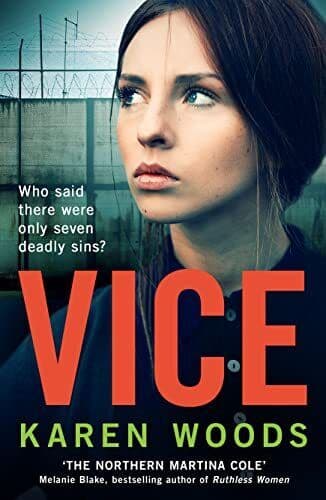 Vice: The new gritty crime thriller fo…, Woods, Karen Paperback Book Pre-Owned English
