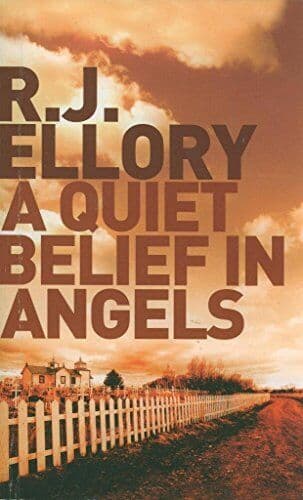 A Quiet Belief In Angels by R. J. Ellory Paperback Book Pre-Owned English
