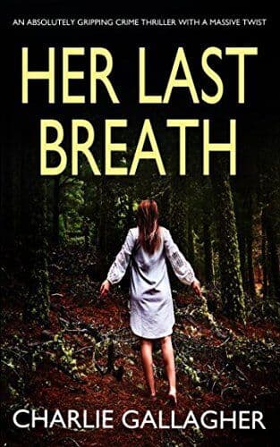 HER LAST BREATH an absolutely gripping crime thriller w… by GALLAGHER, CHARLIE Paperback Book Pre-Owned English
