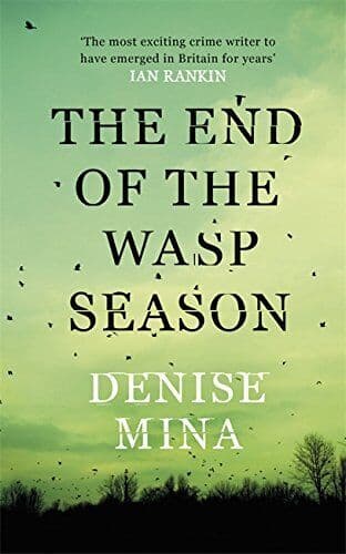 The End of the Wasp Season by Denise Mina  Paperback Book Pre-Owned English