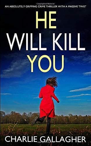 HE WILL KILL YOU an absolutely gripping crime thriller … by GALLAGHER, CHARLIE Paperback Book Pre-Owned English