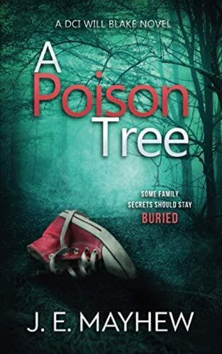 A Poison Tree: A DCI Will Blake Novel (DCI Will Blake Crime M… by Mayhew, J.E. Paperback Book Pre-Owned English