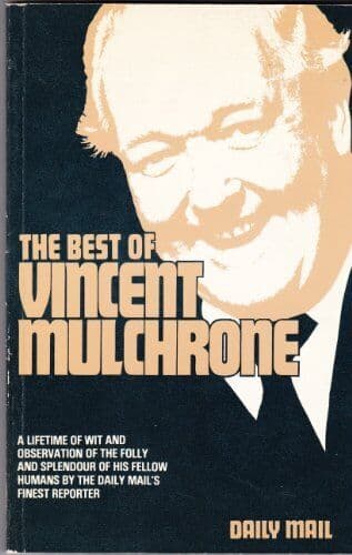 The Best of Vincent Mulchrone: A Lifetime of Wit and Ob… by Mulchrone, Vincent Paperback Book Pre-Owned English