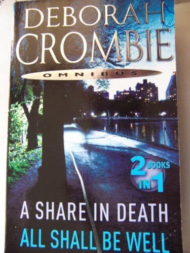A Share in Death & All Shall Be Well-Omnibus by Deborah Crombie Paperback Book Pre-Owned English