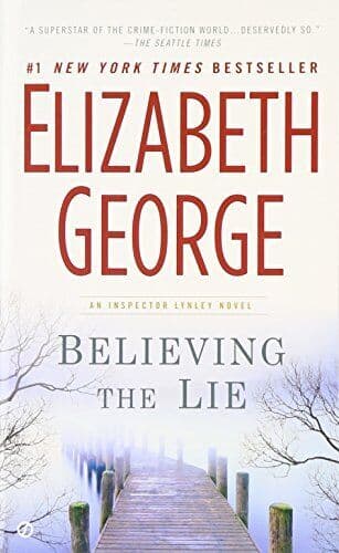 Believing the Lie: A Lynley Novel by George, Elizabeth Paperback Book Pre-Owned English