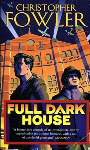 Full Dark House by Fowler, Christopher  Paperback Book Pre-Owned English