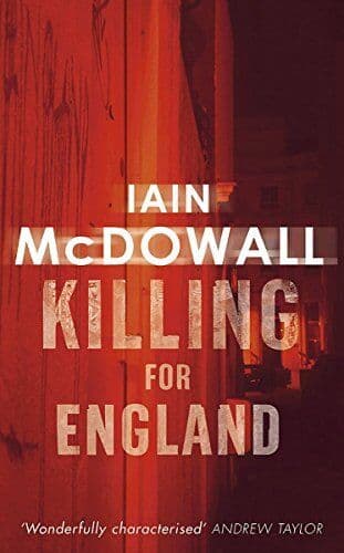 Killing For England: Number 4 in ser…, McDowall, Iain Paperback Book Pre-Owned English