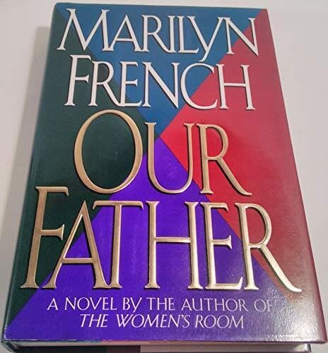Our Father by French, Marilyn  Paperback Book Pre-Owned English