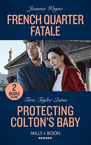 French Quarter Fatale / Protecting Colton’s Baby Paperback Book Pre-Owned English