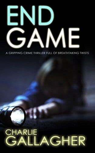 END GAME a gripping crime thriller full of breathtaking… by GALLAGHER, CHARLIE Paperback Book Pre-Owned English