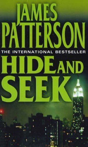 Hide and Seek by Patterson, James Paperback Book Pre-Owned English