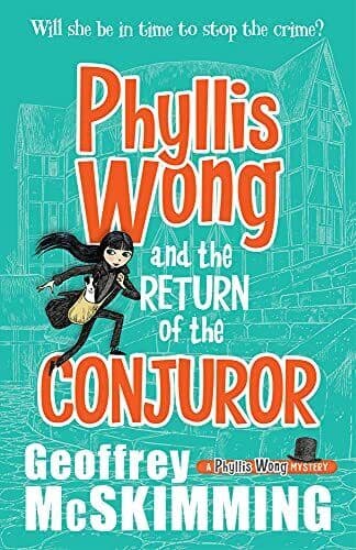 Phyllis Wong and the Return of the …, McSkimming, Geo Paperback Book Pre-Owned English