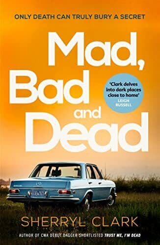 Mad, Bad And Dead: Volume 3 (Judi Westerholme), Sherryl Paperback Book Pre-Owned English