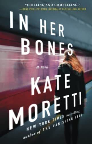 In Her Bones, Moretti, Kate Paperback Book Pre-Owned English