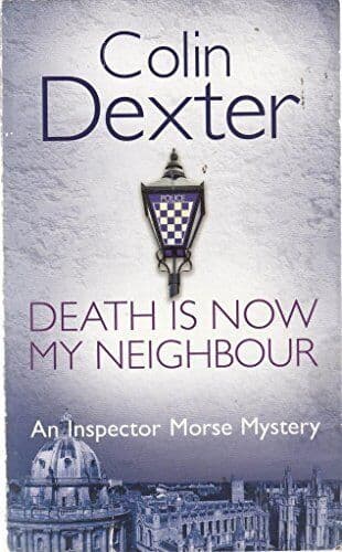 DEATH IS NEIGHBOUR A FORM SPL by Colin Dexter  Paperback Book Pre-Owned English