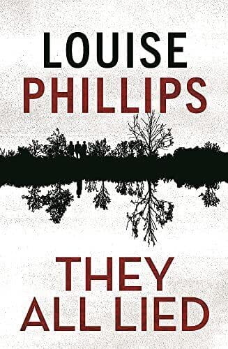 They All Lied by Phillips, Louise Paperback Book Pre-Owned English