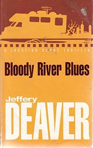 Bloody River Blues (Location Scout …, Deaver, Jeffery Paperback Book Pre-Owned English