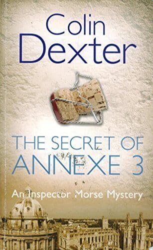 The Secret of Annexe 3: An Inspector M…, Colin Dexter Paperback Book Pre-Owned English