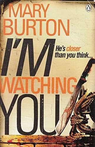 I’m Watching You by Burton, Mary  Paperback Book Pre-Owned English