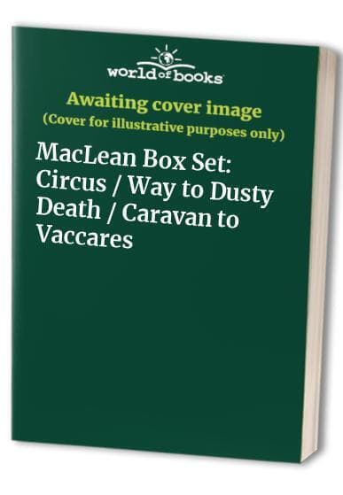 MacLean Box Set: Circus / Way to Dusty Death / Caravan t… by MacLean, Alistair Paperback Book Pre-Owned English