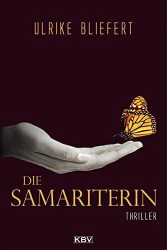 Die Samariterin by Bliefert, Ulrike Paperback Book Pre-Owned English