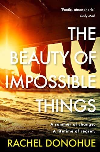 The Beauty of Impossible Things: Th…, Donohue, Rachel Paperback Book Pre-Owned English