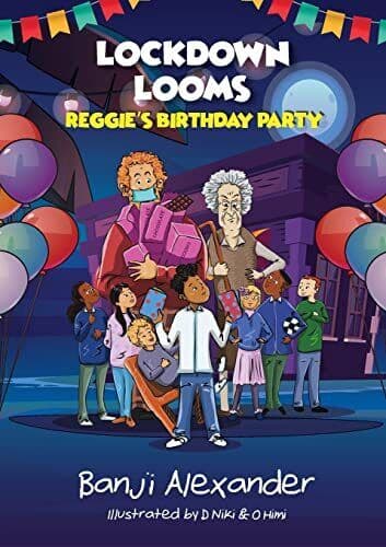 Lockdown Looms: Reggie’s Birthday P…, Alexander, Banj Paperback Book Pre-Owned English