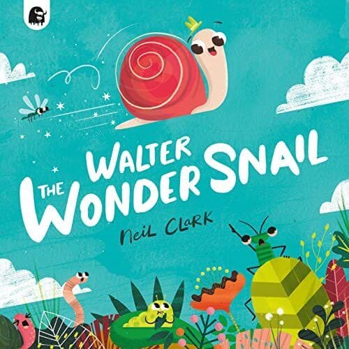 Walter The Wonder Snail, Clark, Neil Paperback Book Pre-Owned English