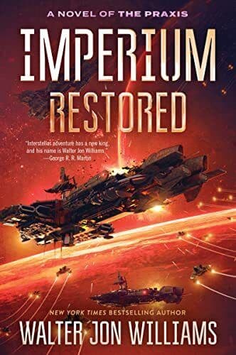 Imperium Restored: A Novel of the P…, Williams, Walte Paperback Book Pre-Owned English