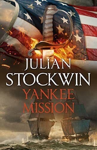 Yankee Mission: Thomas Kydd 25, Stockwin, Julian Paperback Book Pre-Owned English