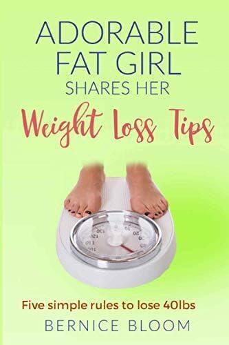 Adorable fat girl shares her weight-loss tips: MY FIVE RULE… by Bloom, Bernice Paperback Book Pre-Owned English
