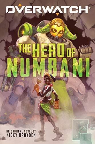 The Hero of Numbani (Overwatch) by Drayden, Nicky Paperback Book Pre-Owned English