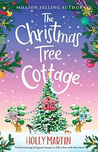 The Christmas Tree Cottage: A heartwa…, Martin, Holly Paperback Book Pre-Owned English
