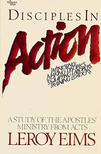 Disciples In Action - A Study of the Ap…, Eims, Leroy Paperback Book Pre-Owned English