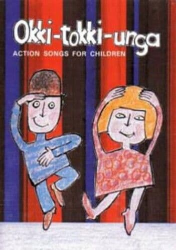 Okki-Tokki-Unga: Action Songs for Children Paperback Book Pre-Owned English