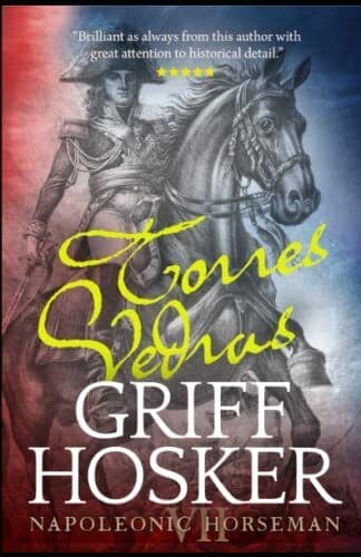 The Lines of Torres Vedras: 7 (Napole…, Hosker, Griff Paperback Book Pre-Owned English