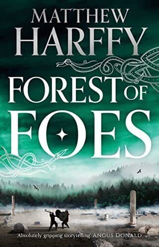 Forest of Foes: Volume 9 (The Berni…, Harffy, Matthew Paperback Book Pre-Owned English
