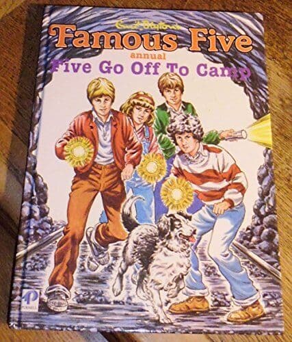 FAMOUS FIVE ANNUAL: FIVE GO OFF TO CAMP by Enid Blyton Paperback Book Pre-Owned English